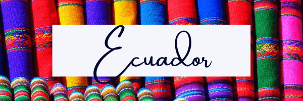 Ecuador Blog Posts - best travel destinations in Ecuador