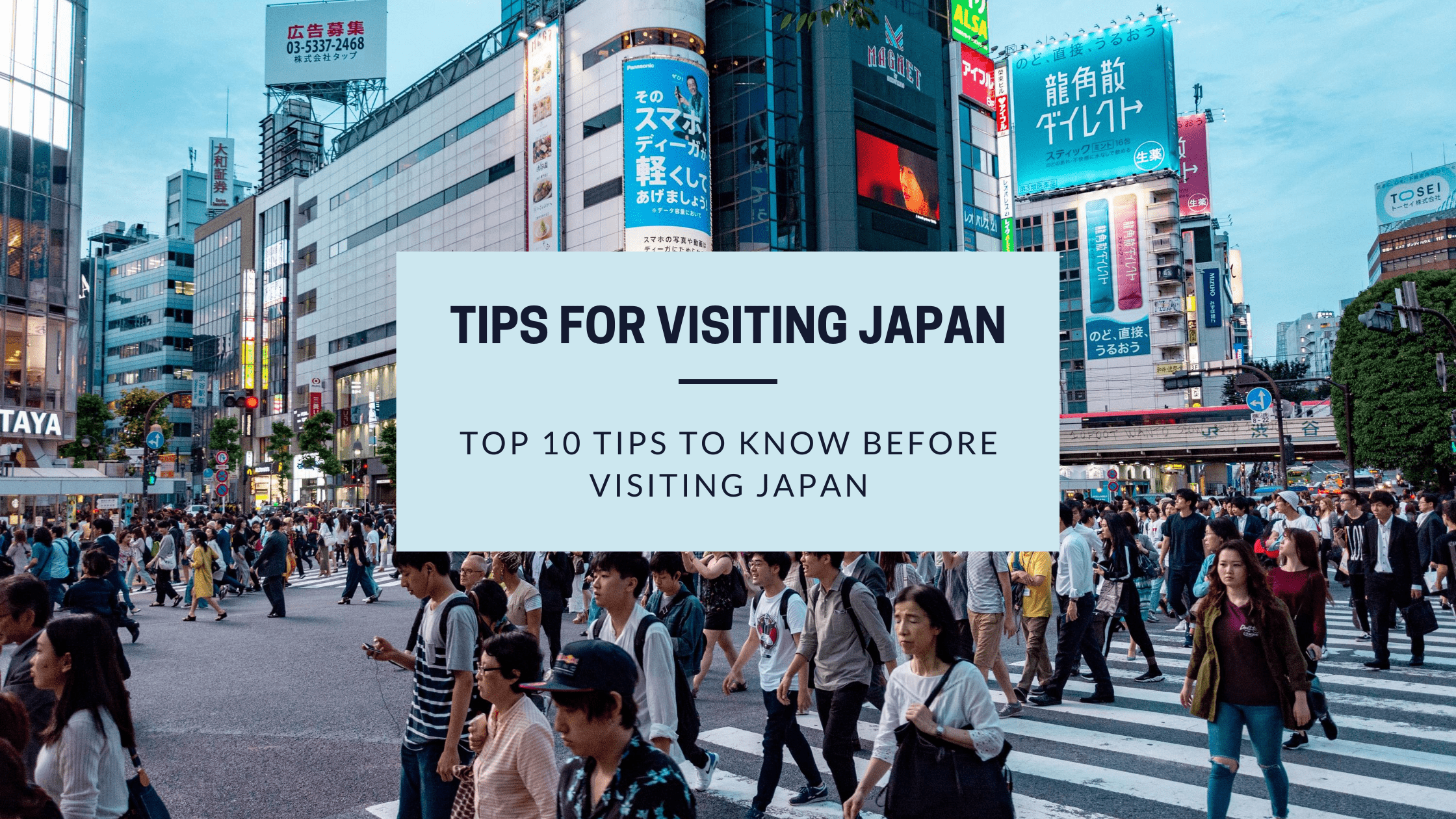 Japan - Tips for Traveling