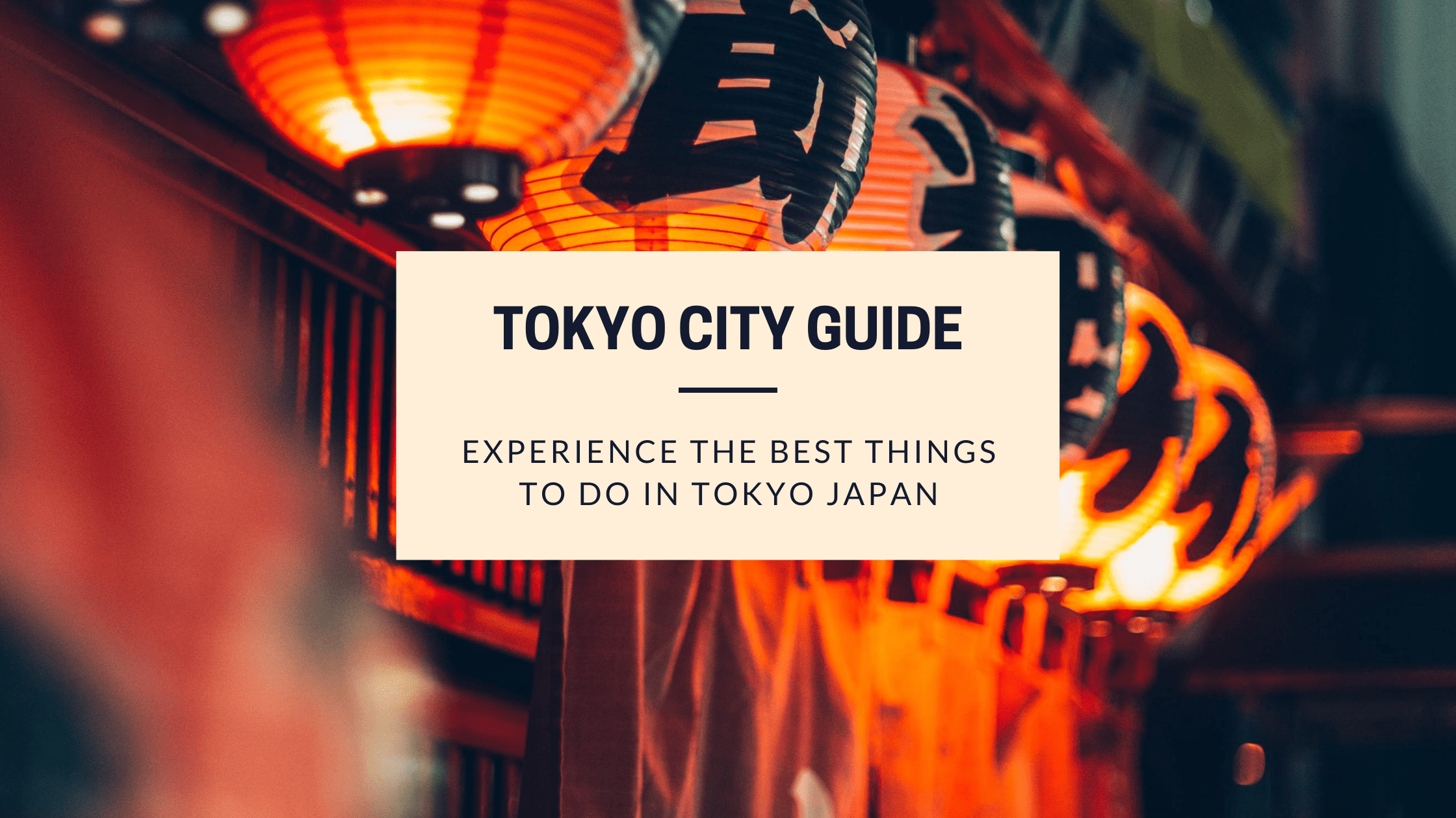 Tokyo, Japan City Guide