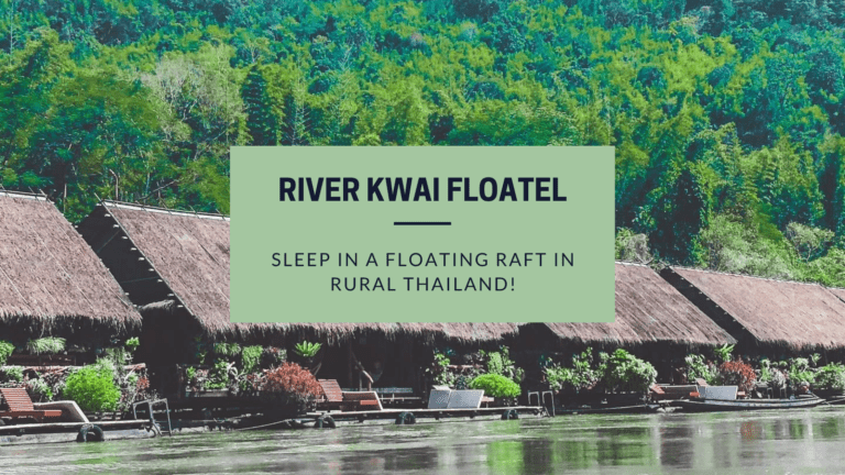 Review: The River Kwai Jungle Raft “Floatel” in Thailand (Unique overnight Experience)