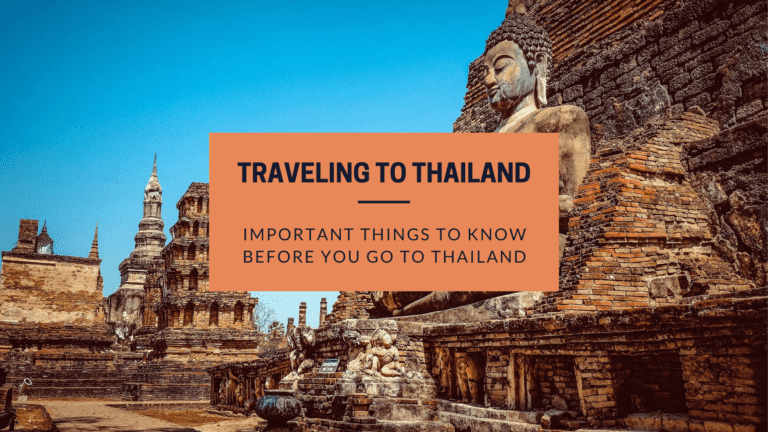 Important Thailand Travel Tips to Know Before You Go to Thailand