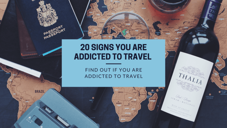 20 Signs You’re Addicted To Travel