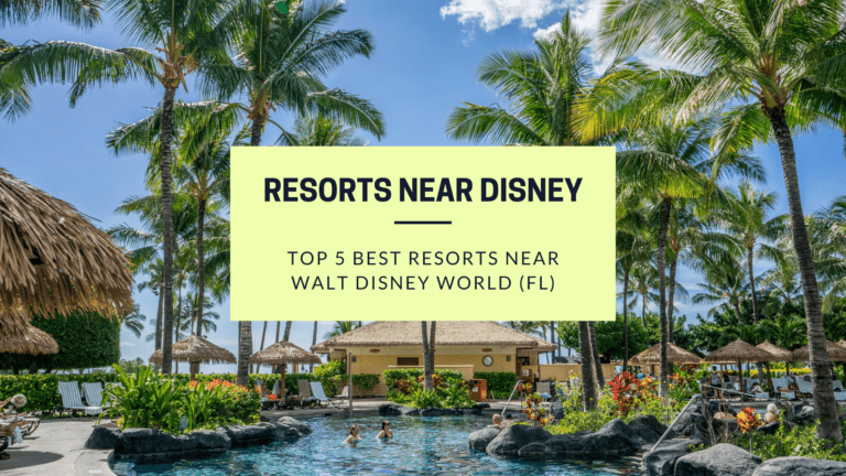Best Resorts Near Disney World (FL)