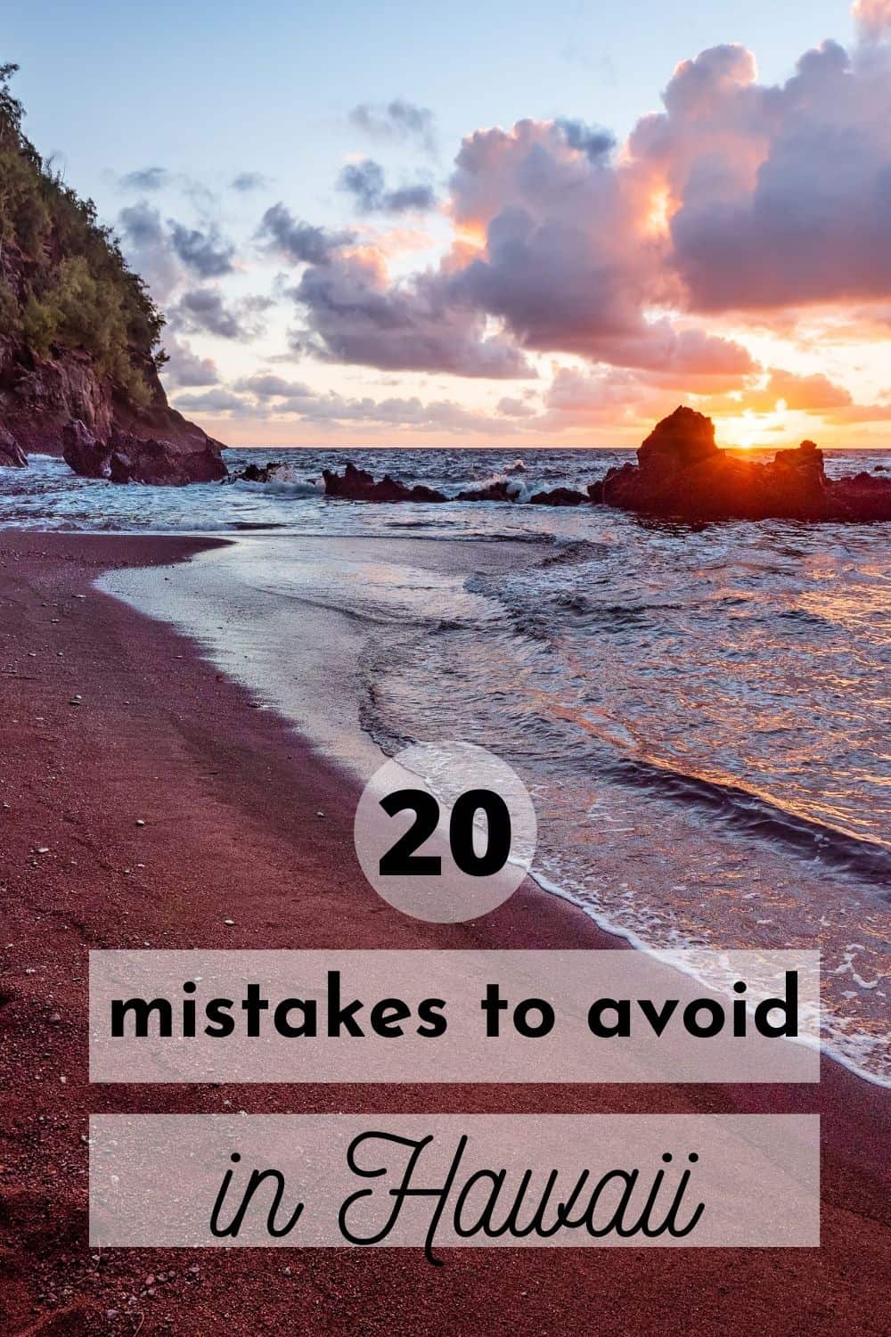 20 Mistakes to Avoid when Traveling to Hawaii Wanderlust With Lisa
