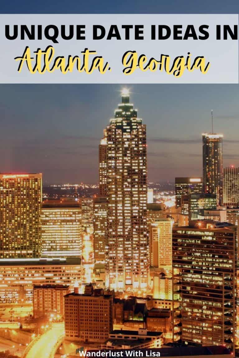 10+ Best Romantic Date Ideas in Atlanta, Wanderlust With Lisa