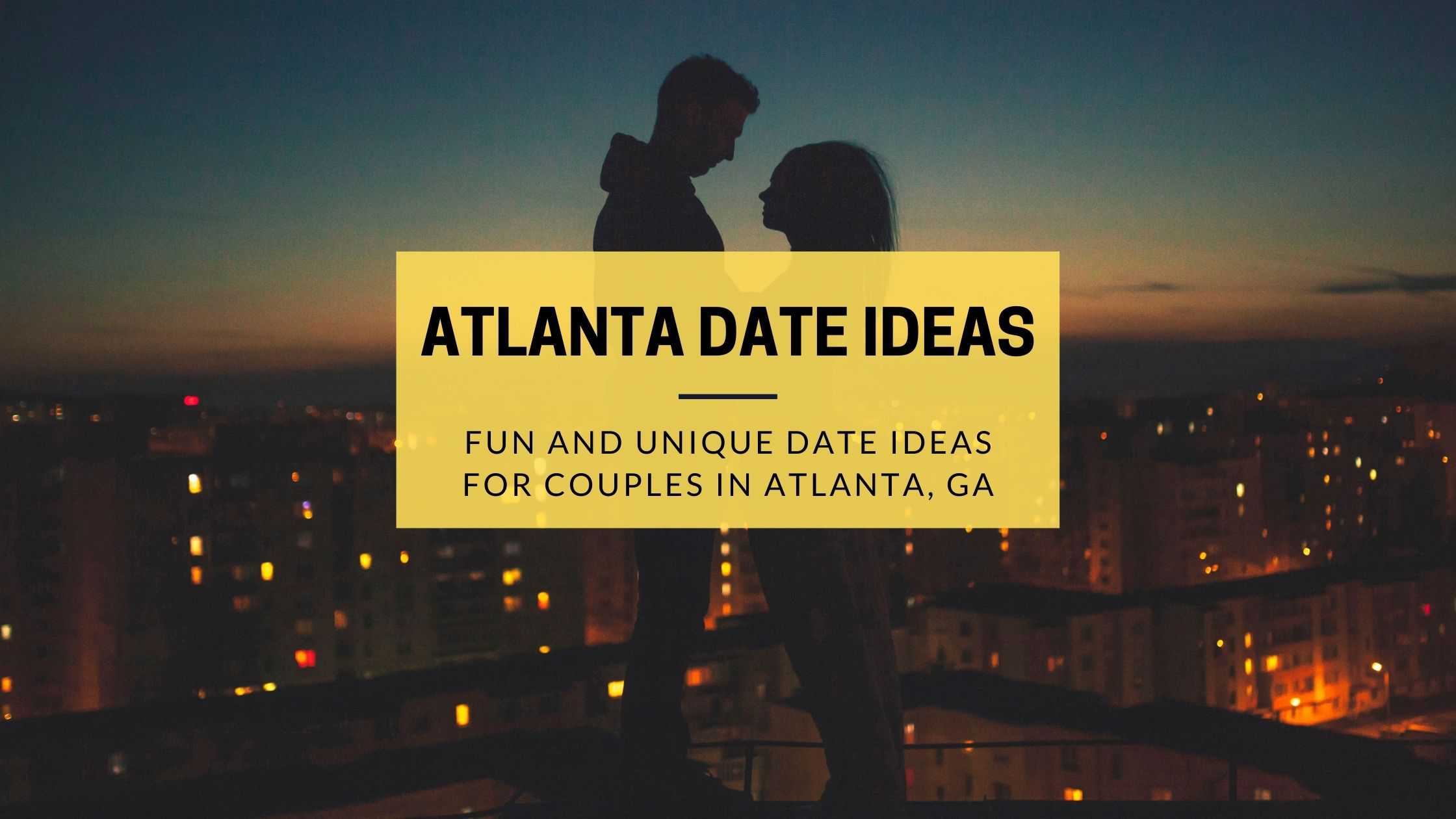 date ideas in atlanta