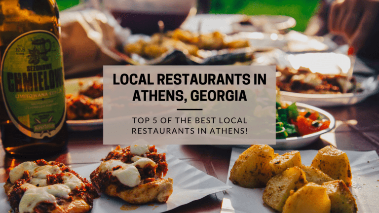 Top 5 Best Local Restaurants in Athens, Georgia
