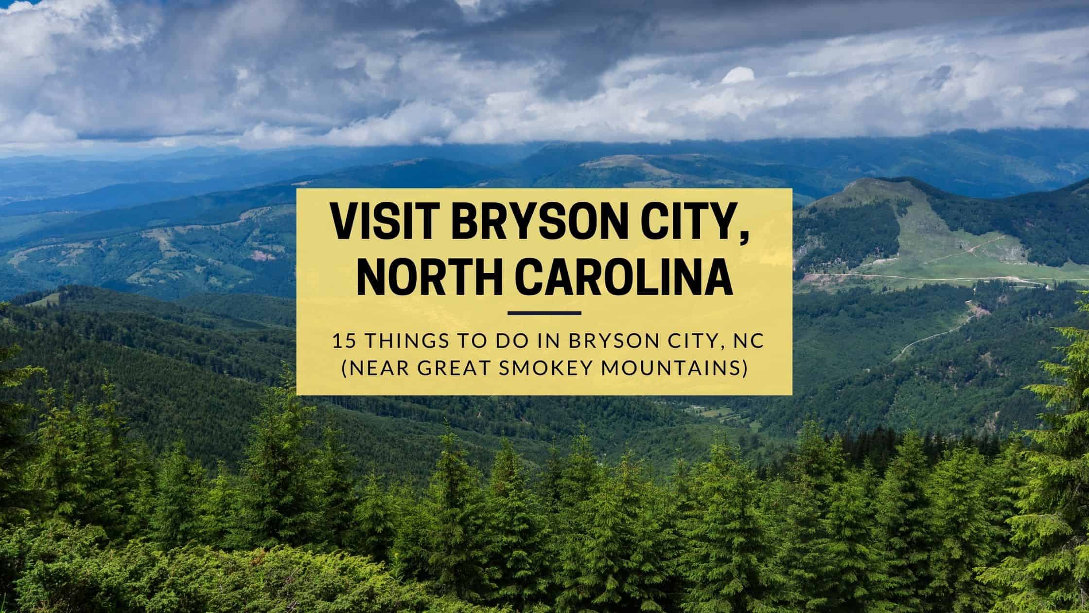 things to do in bryson city nc