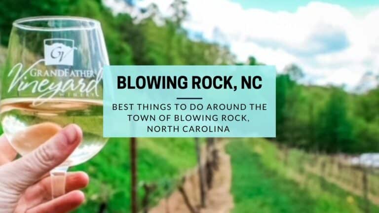 10 Best Things To Do Around Blowing Rock, NC