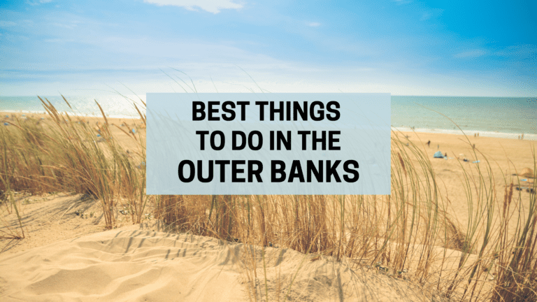 best things to do in the outer banks
