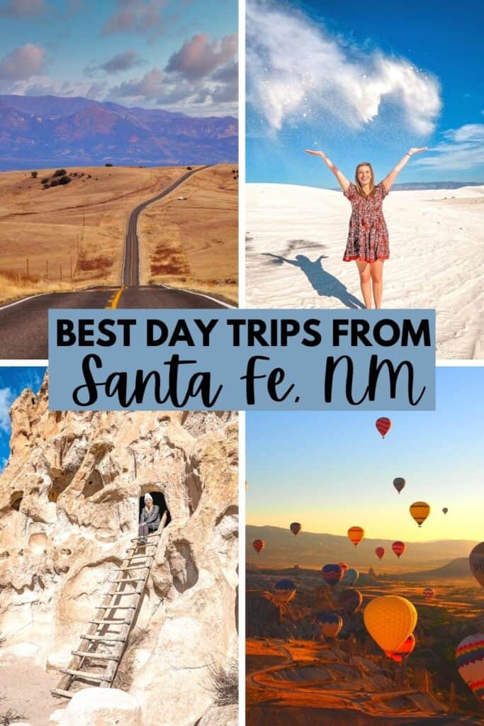 favorite day trips from Santa Fe New Mexico