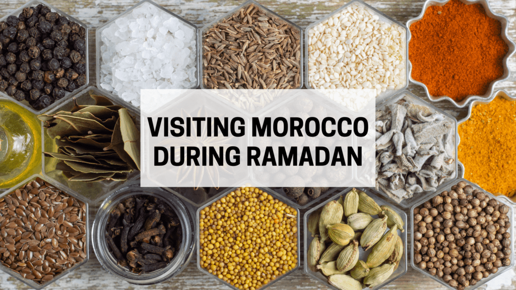 visiting morocco during ramadan