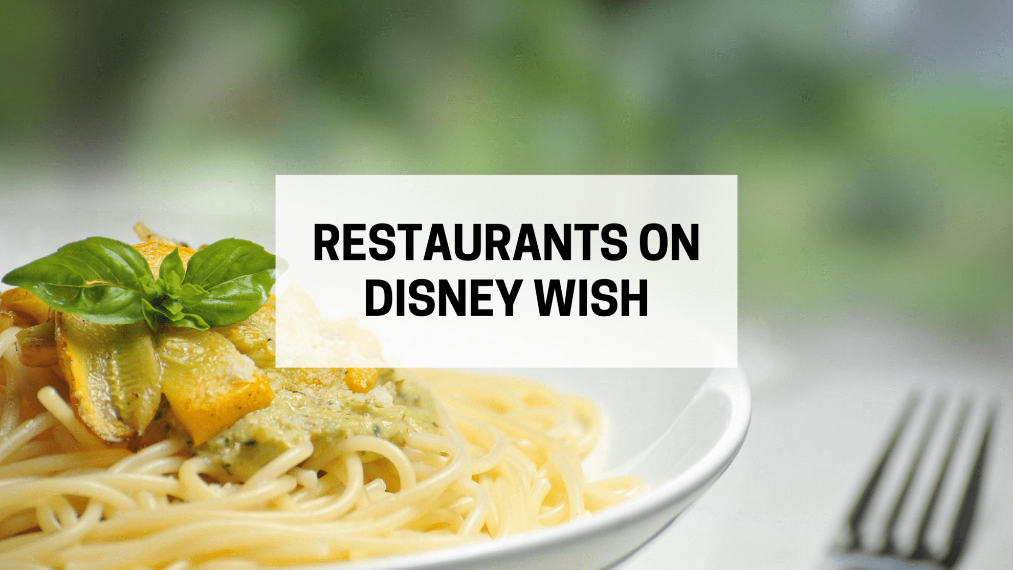 disney wish restaurants guide